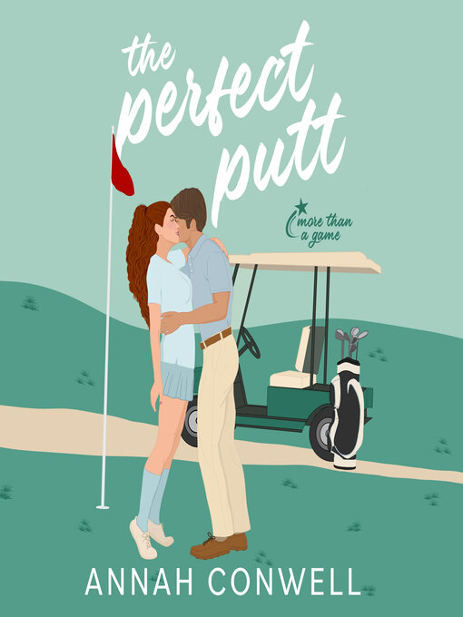 Title details for The Perfect Putt by Annah Conwell - Available